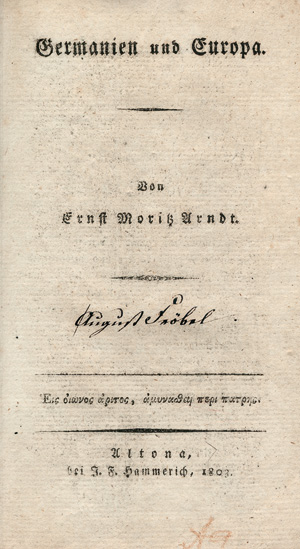 Lot 153, Auction  123, Arndt, Ernst Moritz und Fröbel, Friedrich Wilhelm August, Germanien und Europa
