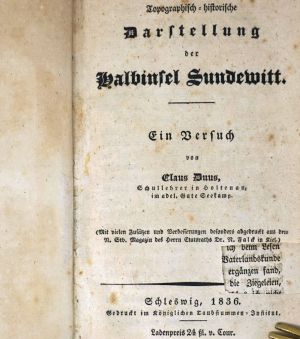 Lot 166, Auction  123, Duus, Claus, Topographisch-historische Darstellung der Halbinsel Sundewitt + Beigabe