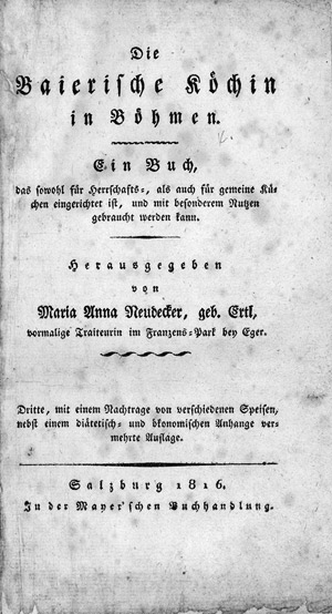Lot 853, Auction  101, Neudecker, Anna Maria, Die Baierische Köchin in Böhmen