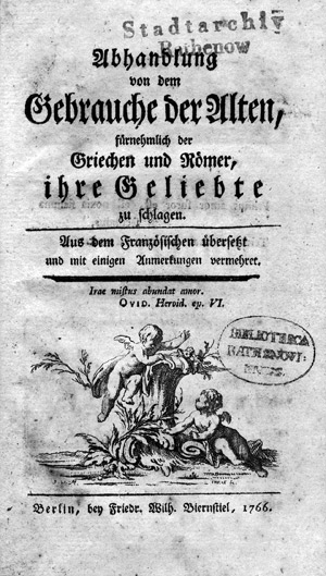 Lot 878, Auction  101, Oelrichs, Johann Carl Conrad, Abhandlung von dem Gebrauche der Alten ihre Geliebte zu schlagen