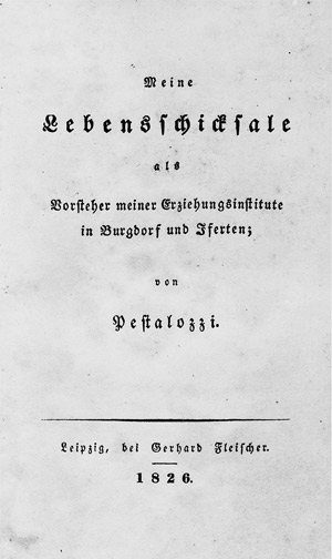 Lot 2361, Auction  101, Pestalozzi, Johann Heinrich, Meine Lebensschicksale + Beigaben