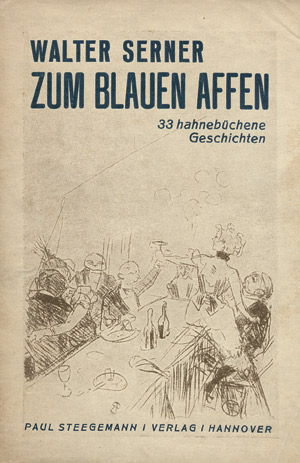 Lot 3696, Auction  101, Serner, Walter, Zum blauen Affen (2.-6. Tsd.)