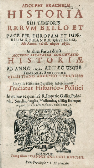 Lot 91, Auction  102, Brachelius, Ad., Historia sui temporis rerum bello et pace per Europam 