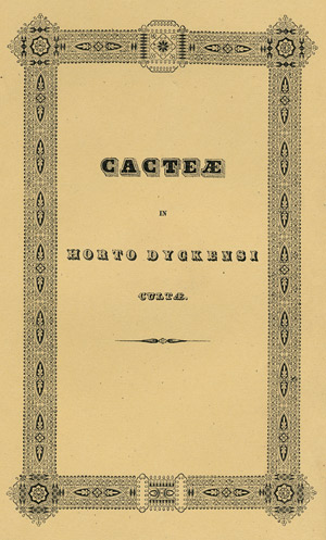Lot 528, Auction  102, Salm-Reifferscheid-Dyck, Joseph, Cactea in Horto Dyckensi cultae. Anno 184