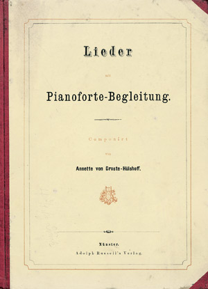 Lot 1646, Auction  104, Droste-Hülshoff, Annette von, Lieder mit Pianoforte-Begleitung