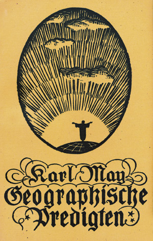 Lot 1890, Auction  104, May, Karl, Geographische Predigten. 1916