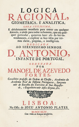 Lot 535, Auction  105, Azevedos Fortes, Manoel de, Logica racional, geometrica e analitica... ordenada por Manoel de Azevedo Fortes