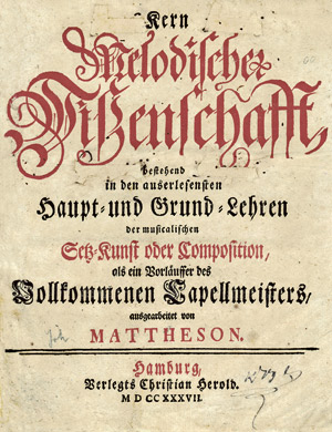 Lot 716, Auction  105, Mattheson, J., Kern Melodischer Wissenschafft, 