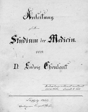 Lot 1028, Auction  105, Choulant, Ludwig, Anleitung zu dem Studium der Medicin. Leipzig 1829