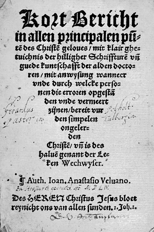 Lot 1095, Auction  105, Veluanus, Johannes Anastasius, Kort Bericht in allen principalen puncten des Christen geloves