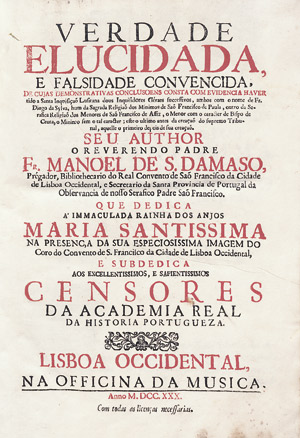 Lot 1141, Auction  105, São Dâmaso, Manuel de, Verdade elucidada, e falsidade convencida