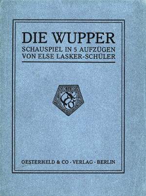 Lot 3768, Auction  105, Lasker-Schüler, Else, Die Wupper
