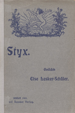Lot 3778, Auction  105, Lasker-Schüler, Else, Styx