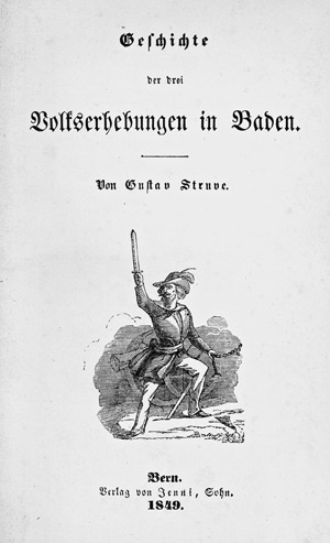 Lot 190, Auction  106, Struve, Gustav v, Geschichte der drei Volkserhebungen in Baden