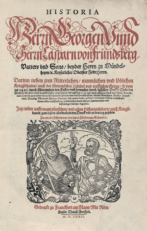 Lot 1093, Auction  106, Reissner, A., Historia Herrn Georgen unnd Herrn Casparn von Frundsberg