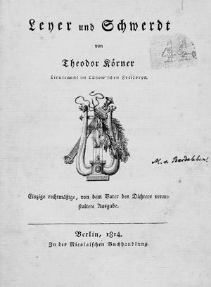 Lot 1602, Auction  106, Körner, Theodor, Leyer und Schwerdt (EA)
