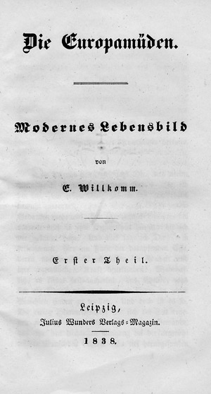 Lot 1849, Auction  106, Willkomm, Ernst, Die Europamüden