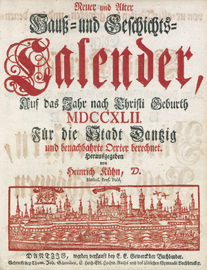 Lot 233, Auction  107, Kühn, Heinrich, Neuer und Alter Hauß- und Geschichts-Calender 1742