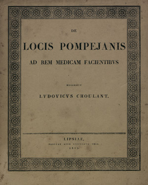 Lot 1162, Auction  107, Choulant, Ludwig, De locis Pomjejanis 