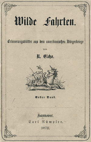 Lot 1548, Auction  107, Elcho, Rudolph Otto, Wilde Fahrten