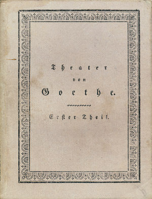 Lot 1574, Auction  107, Goethe, Johann Wolfgang von, Theater. Neueste Auflage
