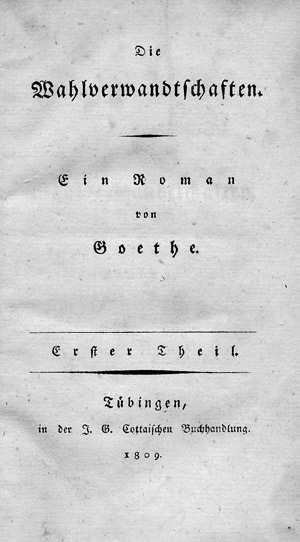 Lot 1576, Auction  107, Goethe, Johann Wolfgang von, Die Wahlverwandtschaften