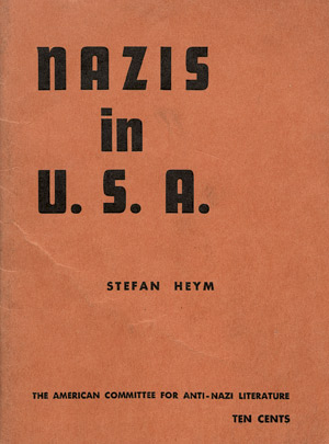 Lot 3165, Auction  107, Heym, Stefan, Nazis in U.S.A.