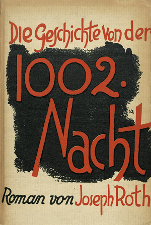 Lot 3387, Auction  107, Roth, Joseph, Geschichte von der 1002. Nacht