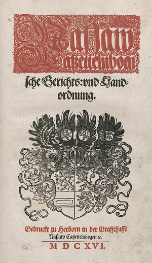Lot 1595, Auction  108, Nassau-Dillenburg, Wilhelm Ludwig von, 2 Landesordnungen für die Grafschaft Nassau-Katzenelnbogen 