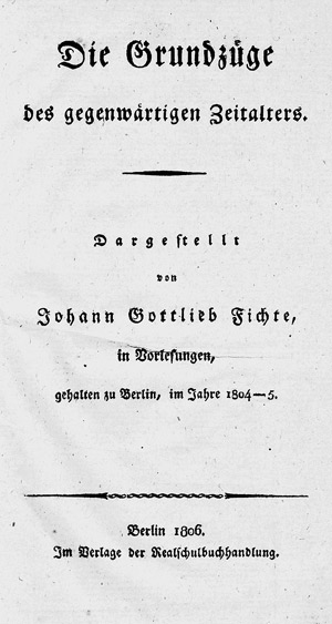 Lot 1757, Auction  110, Fichte, Johann Gottlieb, Die Grundzüge des gegenwärtigen Zeitalters