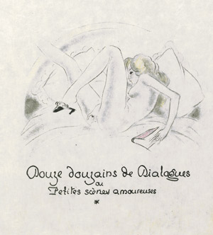 Lot 3323, Auction  110, Louys, Pierre und Collot, André, Douze douzains de Dialogues ou Petites scènes amoureuses. 