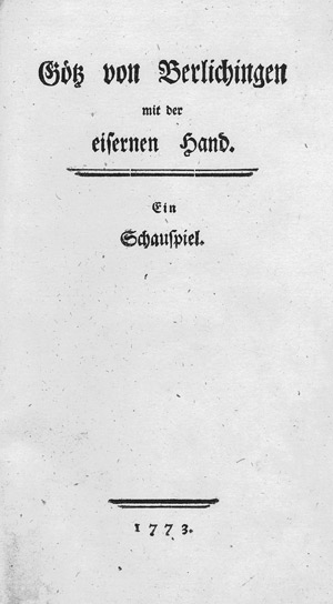 Lot 1692, Auction  111, Goethe, Johann Wolfgang von, Götz von Berlichingen mit der eisernen Hand (EA)