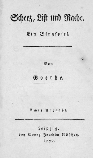 Lot 1703, Auction  111, Goethe, Johann Wolfgang von, Scherz. List und Rache