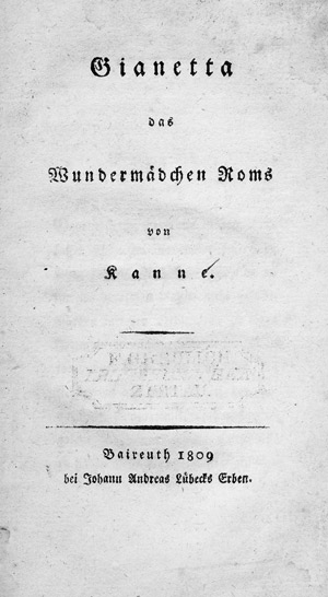 Lot 1806, Auction  111, Kanne, Johann Arnold, Gianetta das Wundermädchen Roms