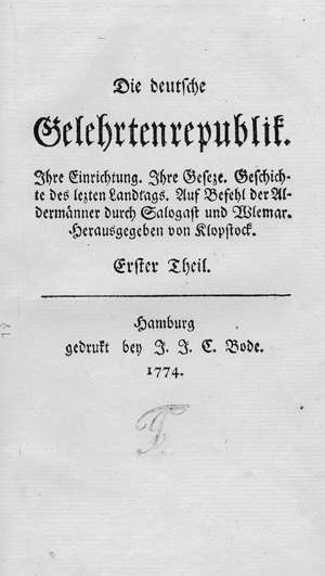 Lot 1830, Auction  111, Klopstock, Friedrich Gottlieb, Die deutsche Gelehrtenrepublik