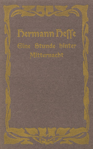 Lot 3244, Auction  111, Hesse, Hermann, Eine Stunde hinter Mitternacht