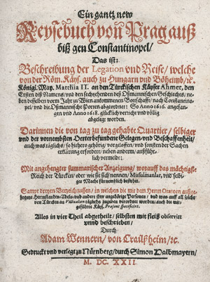 Lot 125, Auction  112, Wenner, Adam, Ein gantz new Reysebuch von Prag auß biß gen Constantinopel