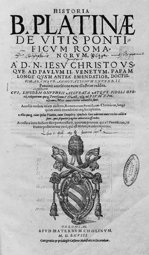 Lot 577, Auction  112, Platina, Bartholomaeus und Panvinio, Onofrio, Historia de vitis pontificum romanorum