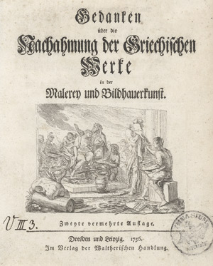 Lot 712, Auction  112, Winckelmann, Johann Joachim, Gedanken über die Nachahmung der Griechischen Werke 