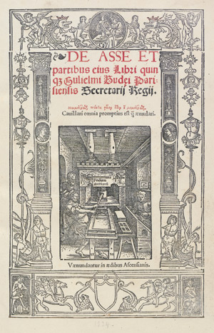 Lot 1072, Auction  112, Budaeus, Guglielmus, De asse et partibus eius libri quinque