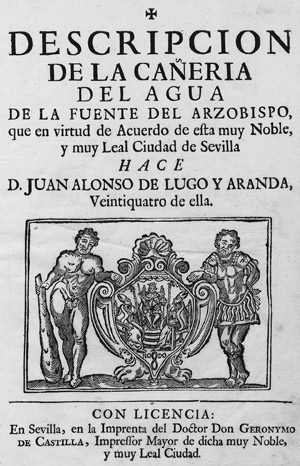 Lot 1915, Auction  112, Lugo y Aranda, Juan Alonso, Descriptción de la cañeria del agua