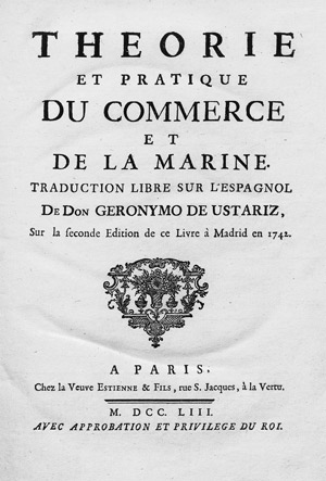 Lot 2038, Auction  112, Ustariz, Geronymo de, Théorie et pratique du commerce et de la Marine. 