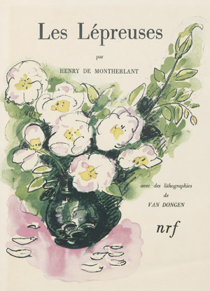 Lot 3413, Auction  112, Montherlant, Henry de und Dongen, Kees van - Illustr., Les Lépreuses