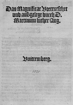 Lot 852, Auction  113, Luther, Martin, Das Magnificat Vorteutschet und auszgelegt 
