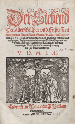 Lot 854, Auction  113, Luther, Martin, Der Siebend Teil aller Bücher - Jena, Steinmann, 1598