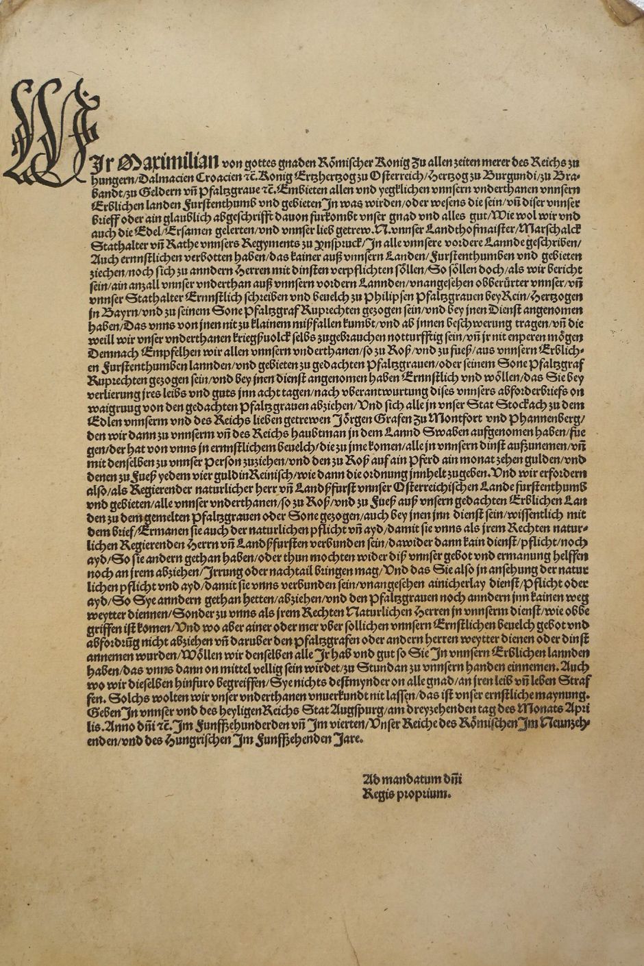 Lot 1006, Auction  115, Maximilian I., röm.-dt. Kaiser, Mandatum domini Regis proprium. Einblattdruck. 1 Bl. 