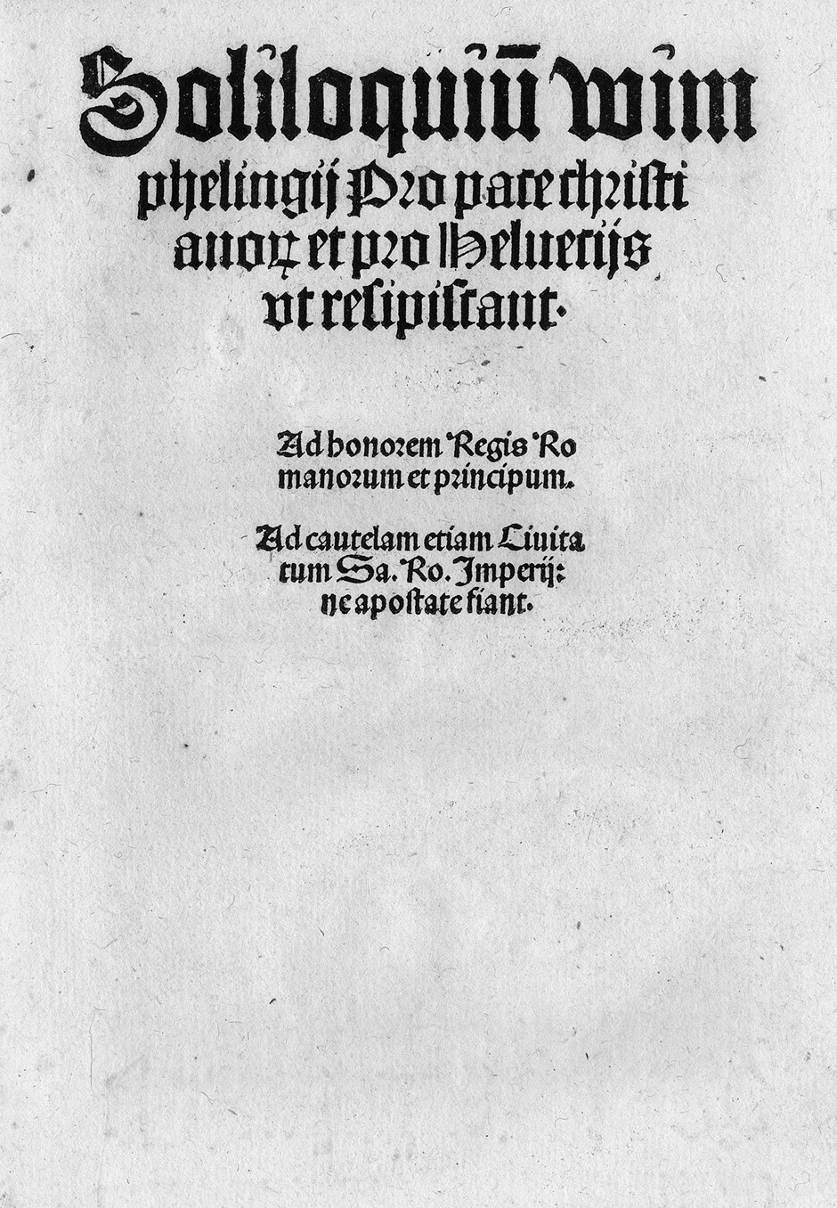 Lot 1217, Auction  115, Wimpfeling, Jakob, Soliloquium wimphelingij Pro pace christianrum et pro Heluecijs vt resipiscant