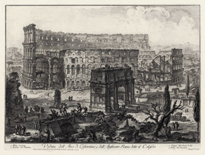 Lot 6240, Auction  115, Piranesi, Giovanni Battista, Veduta dell' Arco di Costantino, e dell' Anfiteatro Flavio detto il Colosseo