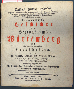 Lot 202, Auction  116, Sattler, Christian Friedrich, Topographische Geschichte des Herzogthums Würtemberg