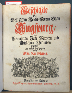 Lot 206, Auction  116, Stetten, Paul von, Geschichte der Heil. Röm. Reichs Freyen Stadt Augsburg